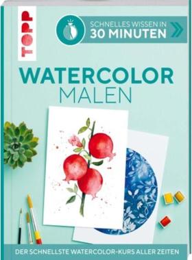预订【德语】 Schnelles Wissen in 30 Minuten - Watercolor malen:Der schnellste Watercolor-Kurs al