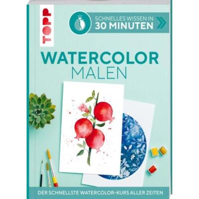 预订不退不换德语 Schnelles Wissen in 30 Minuten - Watercolor malen:Der schnellste Watercolor-Kurs al
