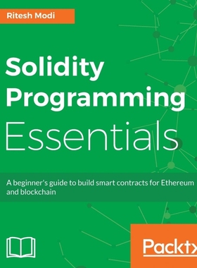 按需印刷Solidity Programming Essentials[9781788831383]