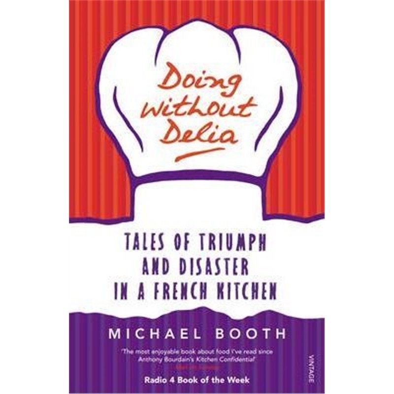 预订doing without delia:tales of triumph and disaster in a