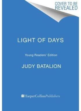 预订The Light of Days Young Readers' Edition:The Untold Story of Women Resistance Fighters in Hitler's Ghettos