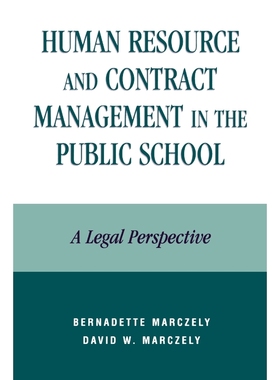 按需印刷Human Resource and Contract Management in the Public School[9780810843783]