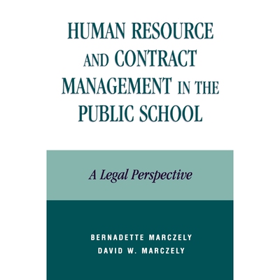 按需印刷Human Resource and Contract Management in the Public School[9780810843783]