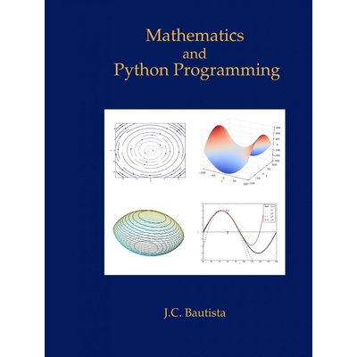 按需印刷不退不换Mathematics and Python Programming[9781326017965]
