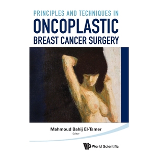 Oncoplastic 9789814327763 and Surgery Techniques Cancer 按需印刷Principles Breast