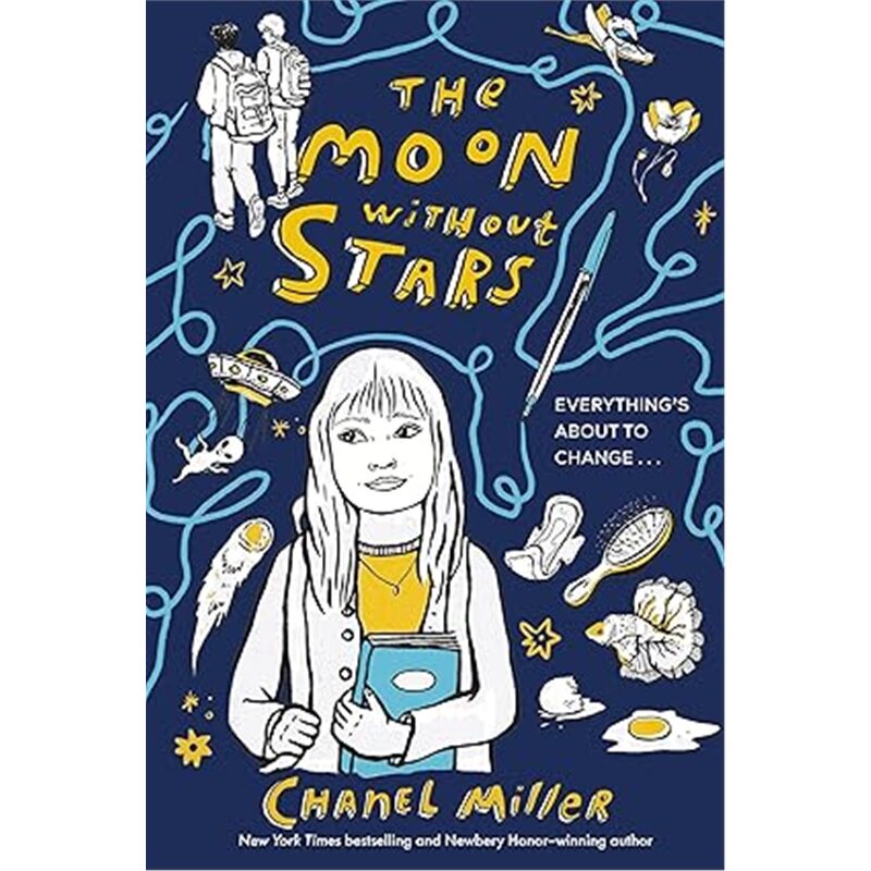 现货 没有星星的月亮The Moon Without Stars 纽伯瑞奖作家香奈儿&middot;米勒 Chanel Miller 精装 英文原版 [9780593624555]上海外文