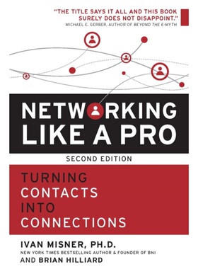 预订Networking Like a Pro:Turning Contacts into Connections[9781599186047]