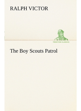 按需印刷The Boy Scouts Patrol[9783849150297]