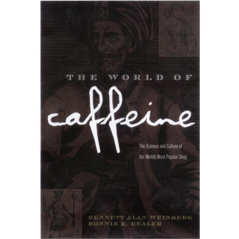 预订不退不换The World of Caffeine:The Science and Culture of the World's Most Popular Drug[9780415927222]