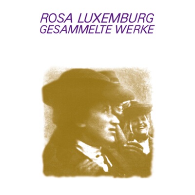 预订【德语】 Luxemburg - Gesammelte Werke / Gesammelte Werke Bd. 7.2[9783320023331]