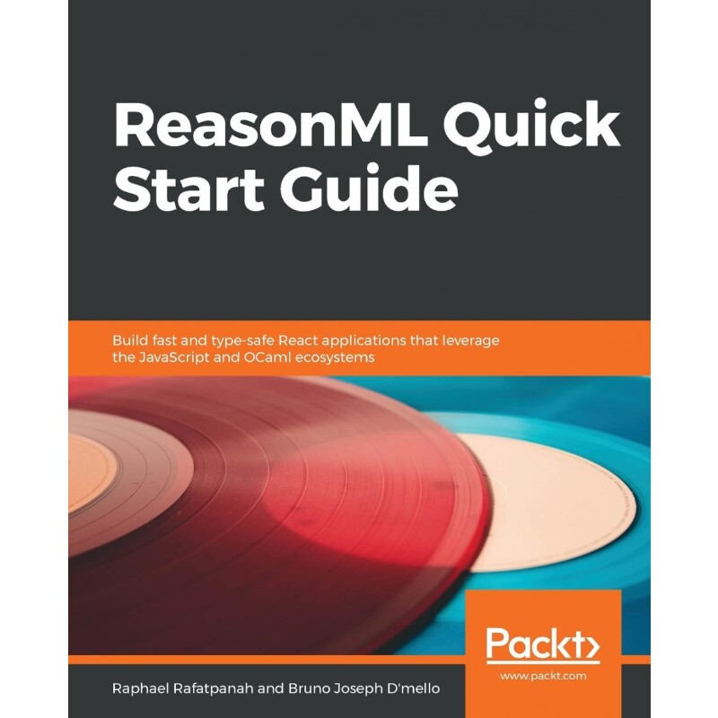 按需印刷不退不换ReasonML Quick Start Guide[9781789340785]