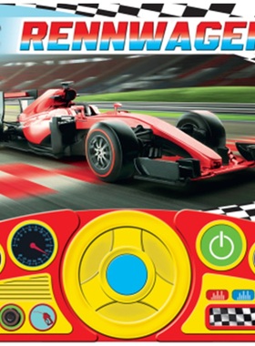 预订【德语】 Rennwagen - Soundbuch - Pappbilderbuch mit beweglichem Lenkrad und 13 [9781503760929]