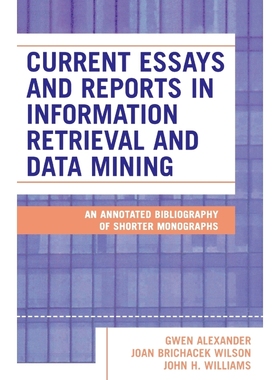 按需印刷Current Essays and Reports in Information Retrieval and Data Mining[9780810850194]