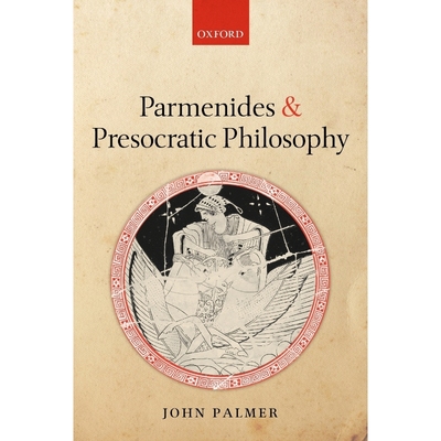 按需印刷Parmenides and Presocratic Philosophy[9780199664696]
