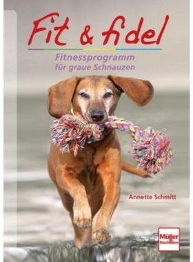 预订【德语】 Fit & fidel:Fitnessprogramm für graue Schnauzen