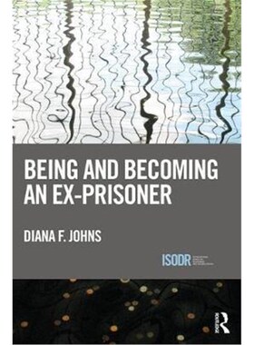 按需印刷Being and Becoming an Ex-Prisoner[9781138665897]