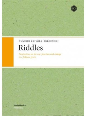 按需印刷Riddles:Perspectives on the Use, Function and Change in a Folklore Genre[9789517460194]