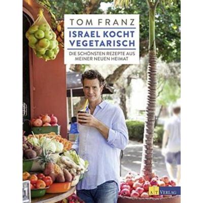 预订【德语】 Israel kocht vegetarisch:Die schönsten Rezepte aus meiner neuen Heimat