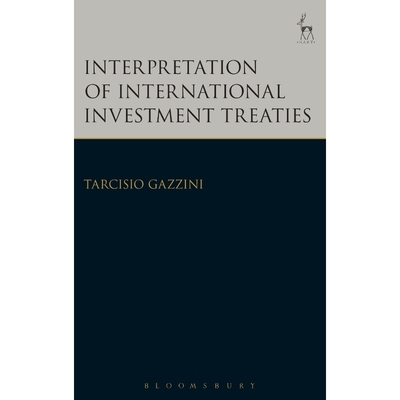 按需印刷Interpretation of International Investment Treaties[9781849462686]