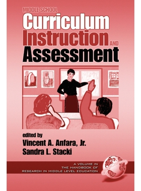 按需印刷不退不换Middle School Curriculum Instruction and Assessment (PB)[9781931576765]