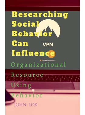 按需印刷不退不换Researching Social Behavior Can Influence[9798888051993]