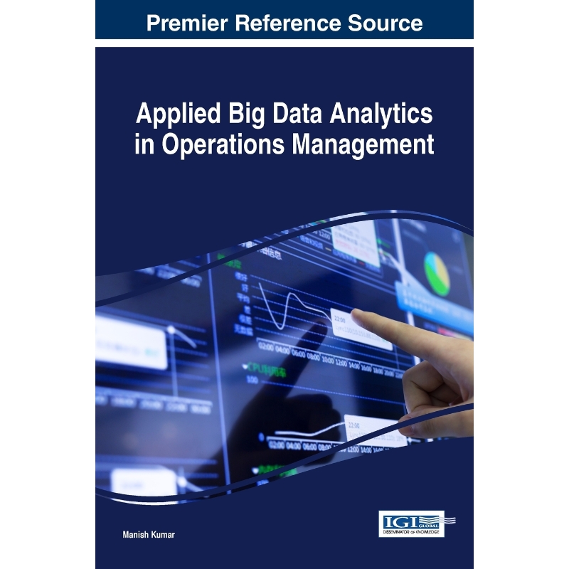 按需印刷Applied Big Data Analytics in Operations Management[9781522508861]