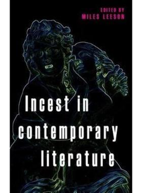 预订Incest in Contemporary Literature