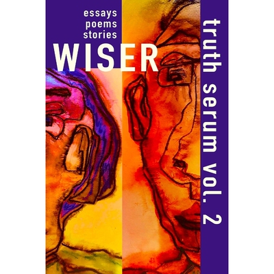 按需印刷不退不换Wiser Truth Serum Vol. 2[9781925536317]