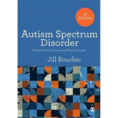 预订不退不换Autism Spectrum Disorder:Characteristics, Causes and Practical Issues