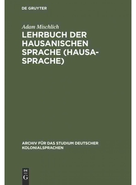 按需印刷DEG Lehrbuch der hausanischen Sprache (Hausa Sprache)[9783111047966]