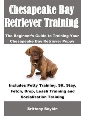 按需印刷Chesapeake Bay Retriever Training[9781948489294]
