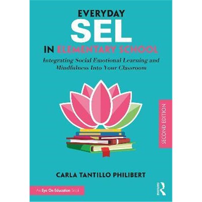 按需印刷不退不换 Everyday SEL in Elementary School:Integrating Socia