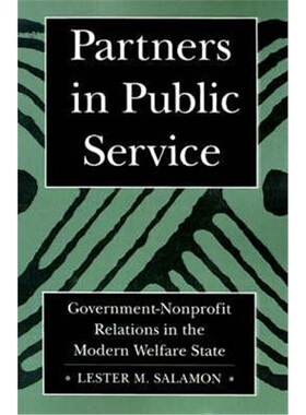 按需印刷不退不换Partners in Public Service:Government-Nonprofit Relations in the Modern Welfare State[9780801849633]