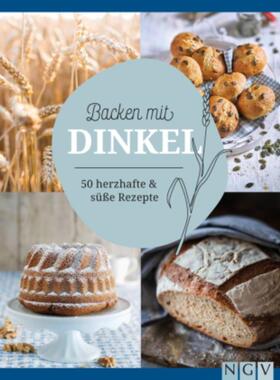 预订不退不换德语 Backen mit Dinkel:50 herzhafte & süße Rezepte