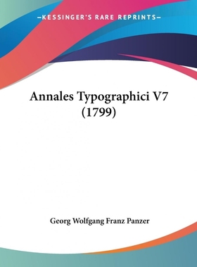 按需印刷Annales Typographici V7 (1799)[9781104616212]