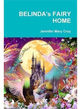 按需印刷BELINDA's FAIRY HOME[9780359796441]