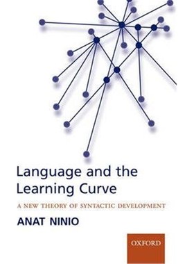 按需印刷Language and the Learning Curve:A new theory of syntactic development[9780199299829]