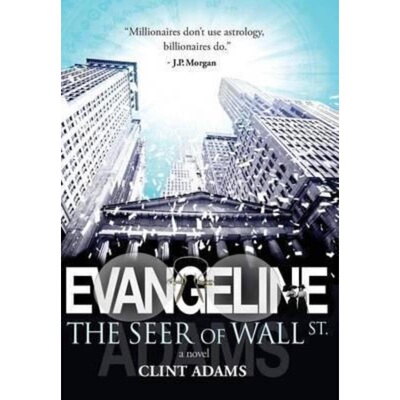预订不退不换EVANGELINE The Seer of Wall St.[9780976837572]