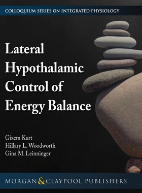 按需印刷Lateral Hypothalamic Control of Energy Balance[9781615047659]