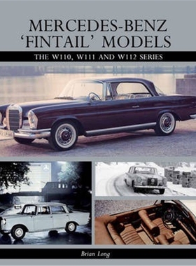 预订Mercedes-Benz 'Fintail' Models:The W110, W111 and W112 Series