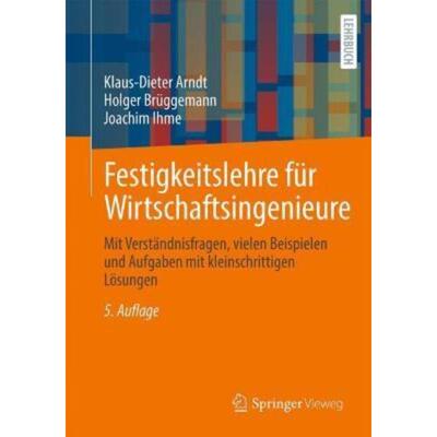 预订【德语】 Festigkeitslehre für Wirtschaftsingenieure:Mit Verständnisfragen, vielen Beispielen