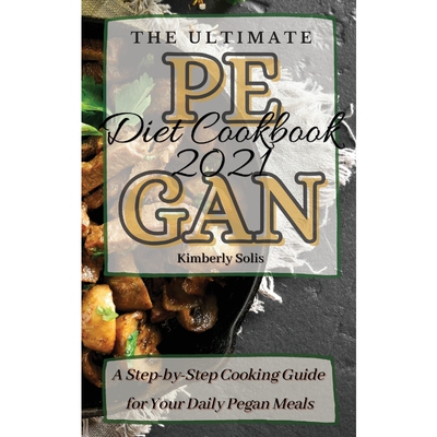 按需印刷不退不换The Ultimate Pegan Diet Cookbook 2021[9781802773644]