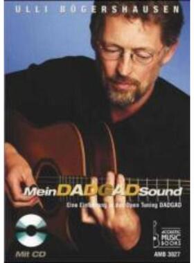 预订【德语】 Mein DADGAD-Sound:Eine Einführung in das Open Tuning DADGAD. Für Fingerst