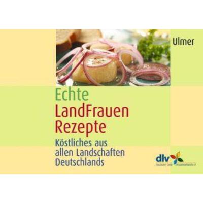 预订【德语】 Echte LandFrauen Rezepte:Köstliches aus allen Landschaften Deutschlands
