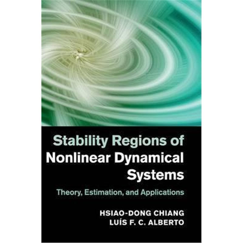 按需印刷Stability Regions of Nonlinear Dynamical Systems:Theory, Estimation, and Applications[9781107035409]