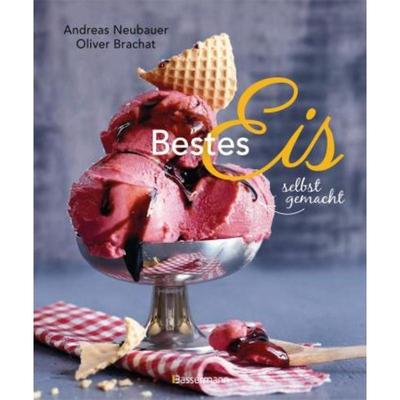 预订【德语】 Bestes Eis selbst gemacht:Die besten Rezepte für Cremeeis, Fruchteis, Sor
