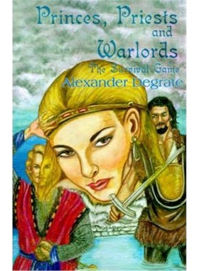 按需印刷Princes, Priests and Warlords:The Survival Game[9780595142910]