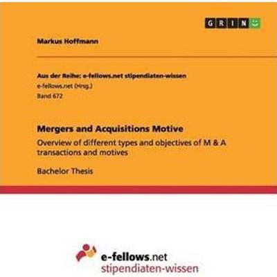 按需印刷Mergers and Acquisitions Motive[9783656392378]