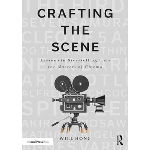 Cinema Lessons from Masters Storytelling Scene 9780367608811 按需印刷Crafting the
