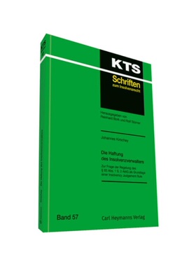 预订【德语】Die Haftung des Insolvenzverwalters (KTS 57):Zur Frage der Regelung des 93 Abs. 1 S. 2 AktG als Grundlage ei